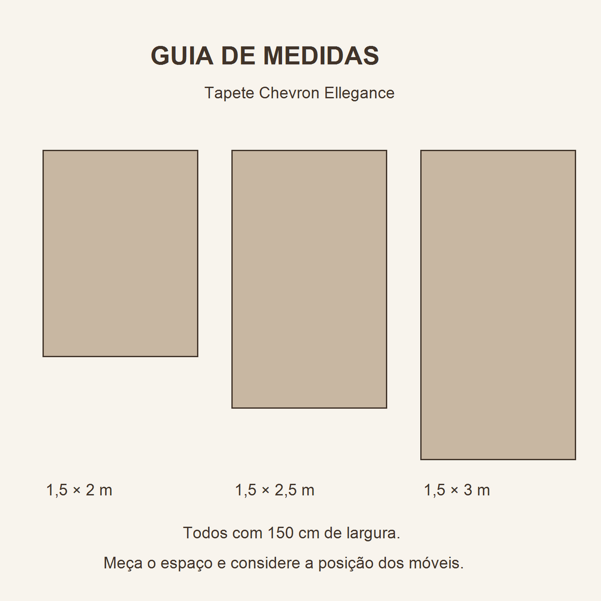 Guia Chevron Ellegance: 1,5 × 2 m; 1,5 × 2,5 m; 1,5 × 3 m