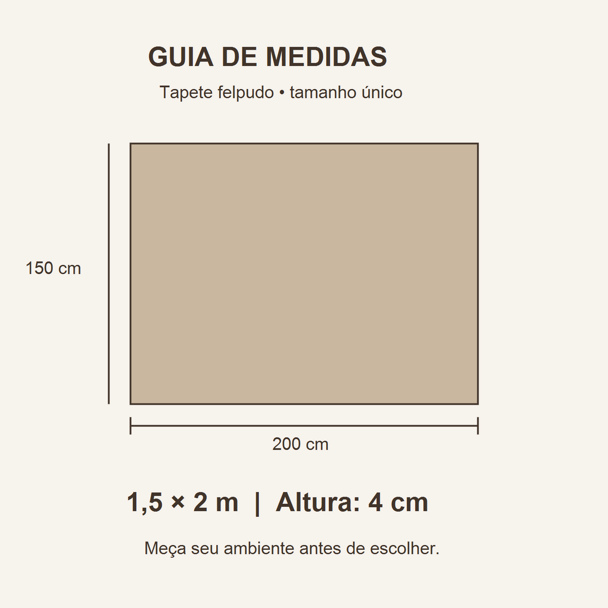 Guia de medidas: 150 × 200 cm e altura de 4 cm